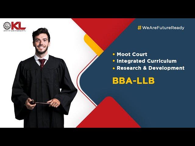 BBA - LLB Admissions Open 2024-25 | KL University