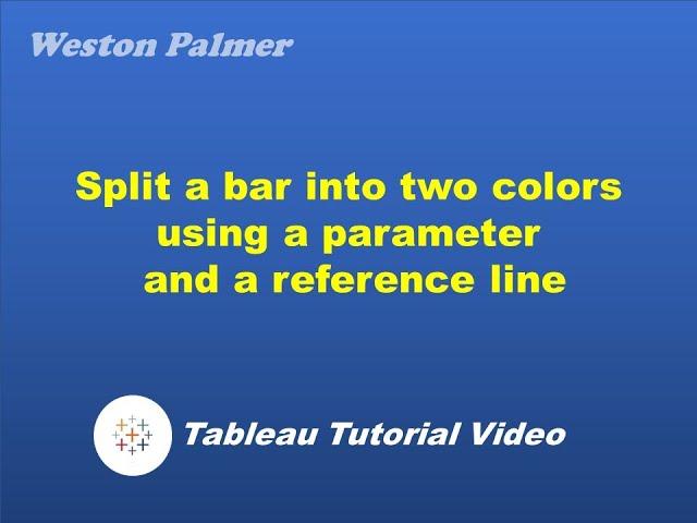 Tableau  Tutorial - Split a bar into two colors using a parameter and reference line