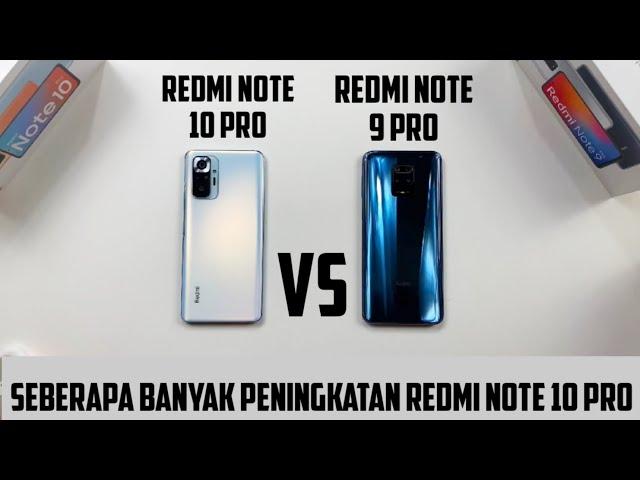 REDMI NOTE 10 PRO VS REDMI NOTE 9 PRO | Display Speaker SPEEDTEST Camera Video 4K Battery Life