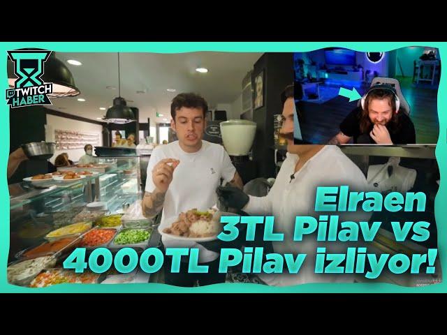 Elraenn - "3 TL Pilav vs. 4.000 TL Pilav!" İzliyor (Orkun Işıtmak)