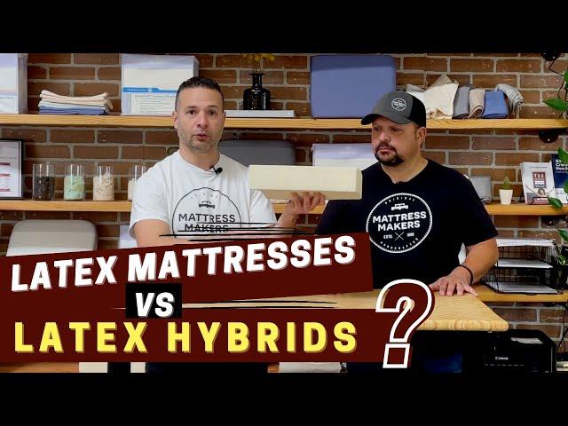 Latex Mattresses vs Latex Hybrid Mattresses Explained