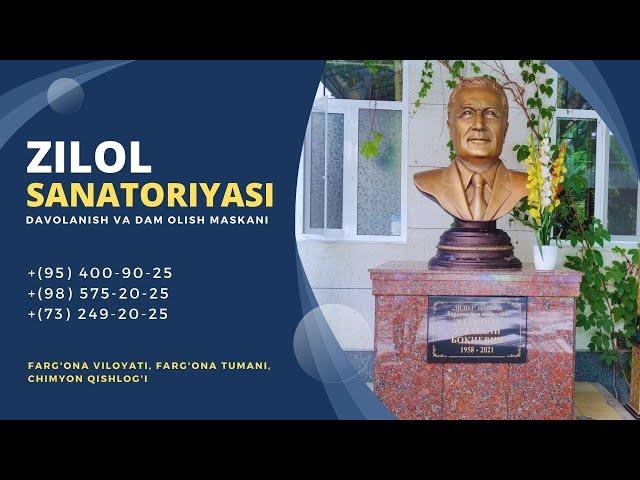 Zilol sanatoriyasi davolanish va dam olish maskani / Зилол санаторияси