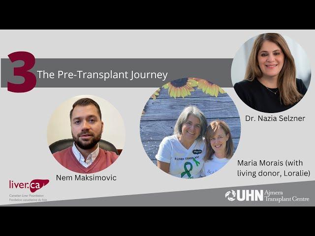 The Pre-Liver Transplant Journey | GiveLifeUHN