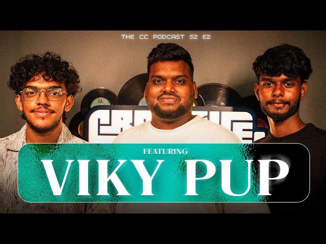 Editor/VFX artist/Director - Creator| Viky Pup | CC PODCAST S2 EP-2