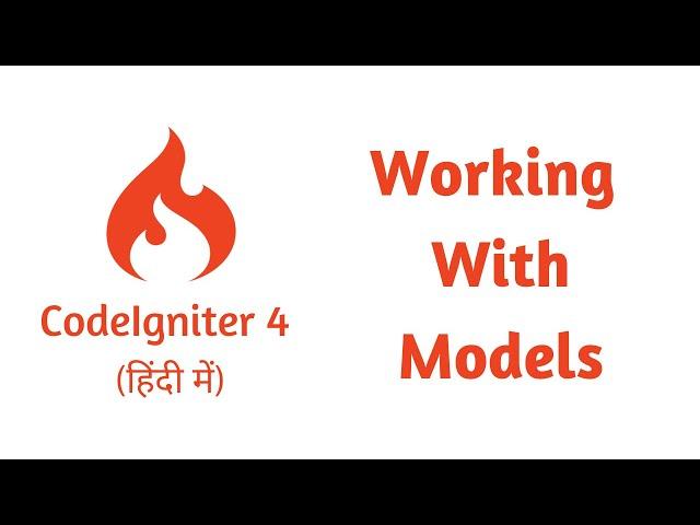 Models in CodeIgniter 4 (Hindi) - Chapter 3