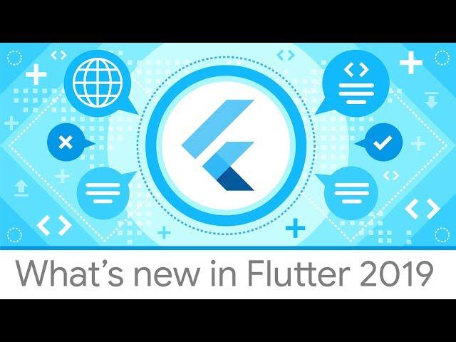 Flutter support for Android, iOS, and more news (2019)