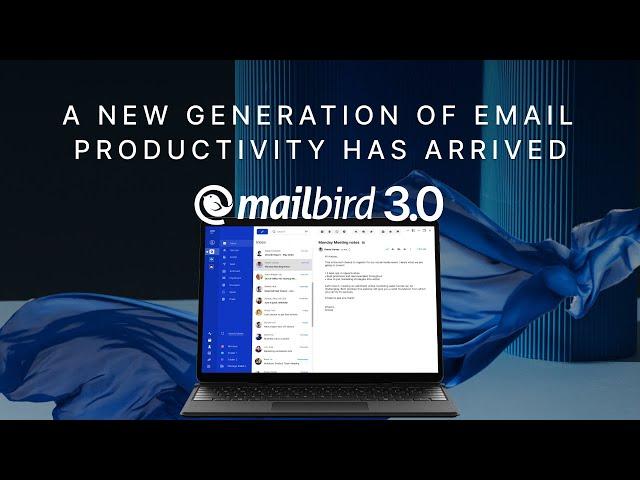 Introducing Mailbird 3.0