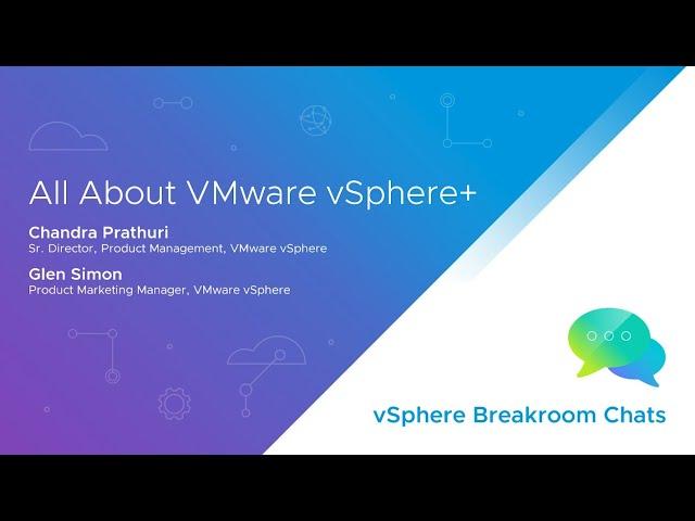 VMware vSphere Breakroom Chats | Episode 02