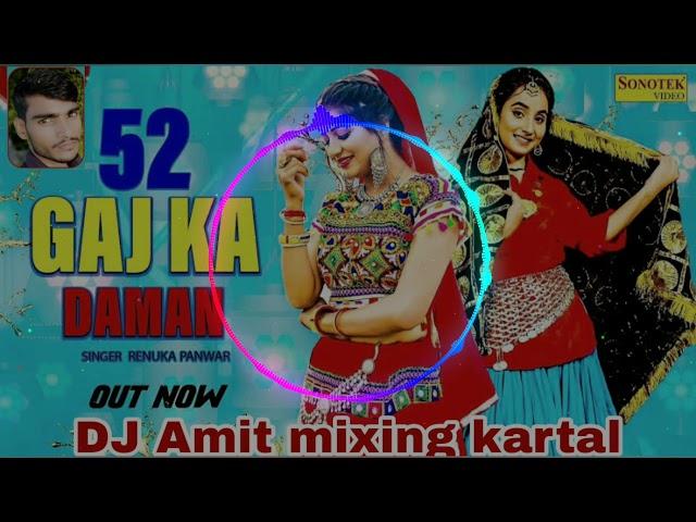 52 Gaj Ka Daman Hard GM's Fast Mix DJ Amit Kushwaha kartal