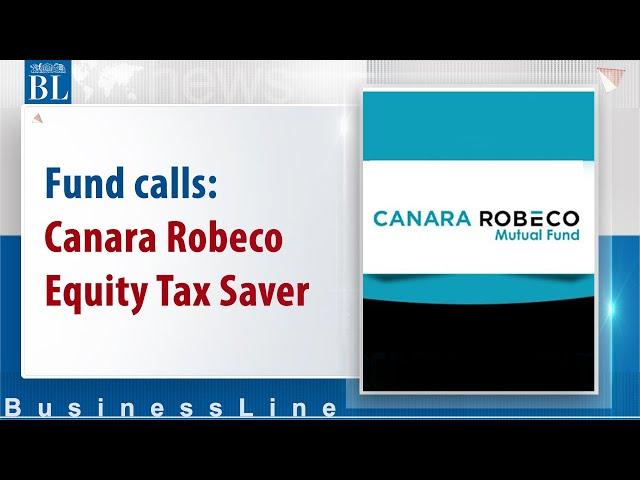 Fund calls: Canara Robeco Equity Tax Saver