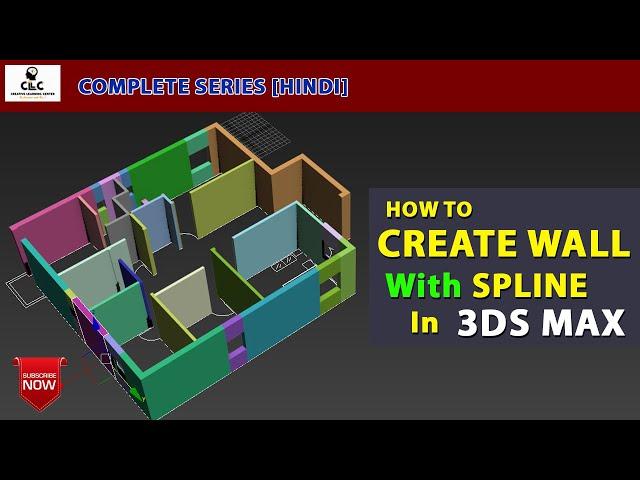 How to use SPLINE || Hindi TUTORIAL || WALL CREATION || AutoCAD to 3ds Max || CLC