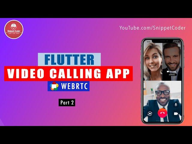 Flutter WebRTC Video Calling Meeting App - Part2