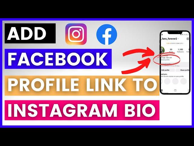 How To Add Facebook Profile Link To Instagram Bio? [in 2024]