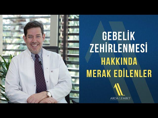 Preeklampsi (Gebelik Zehirlenmesi) Hakkında Merak Edilenler | Prof. Dr. Arda Lembet