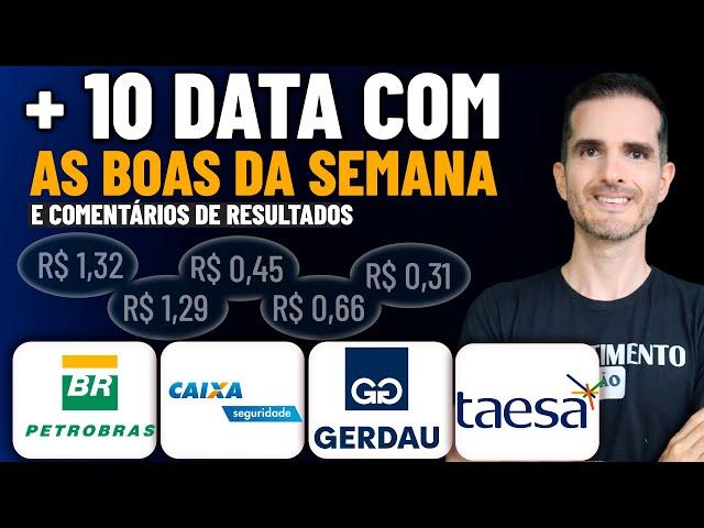 10 AÇÕES (DATA COM) PARA DIVIDENDOS EM NOVEMBRO - PETR4, CXSE3, TAEE11, GOAU4... + RESULTADOS 3T24