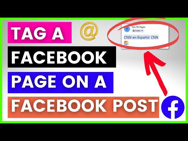 How To Tag A Facebook Page In A Facebook post? [in 2024]