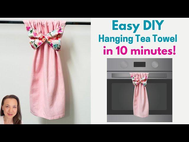 Super Easy DIY Hanging Tea Towel in 10 minutes!  - Tea Towel Topper with Loop - Easy Gift