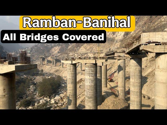 RAMBAN BANIHAL ALL BRIDGES COVERED | SHERBIBI BRIDGE | JAMMU SRINAGAR HIGHWAY | BANIHAL BYPASS