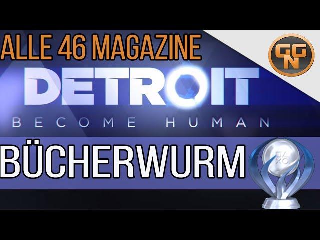 Detroit Become Human Guide: Bücherwurm - Bookworm - Alle Magazine Trophäe / Trophy Guide