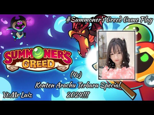 Konten Arachu Terbaru Special 2024 | Gameplay Summoner's Greed