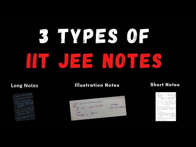 3 Types of IIT - JEE Notes |  Long - Short - illustrations #shorts