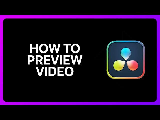 How To Preview Video In Davinci Resolve Tutorial