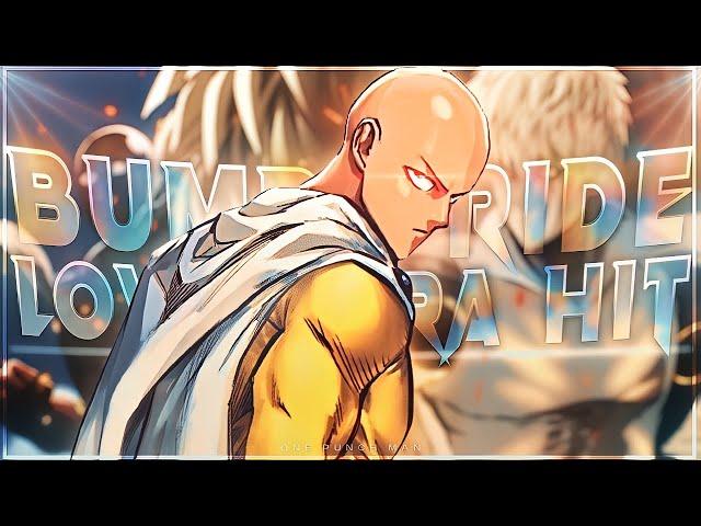 One Punch Man - "Bumpy Ride X Love Mera Hit" [Edit/AMV]!