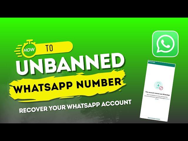 How To Unbanned WhatsApp Number | How to Unban Your WhatsApp Number in 2024