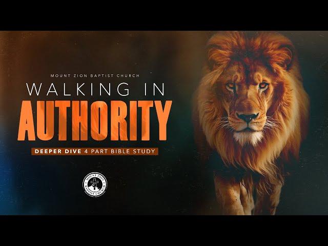 Overcoming Satanic Powers & Walking In Continuous Authority | Walking In Authority (Pt. 2)