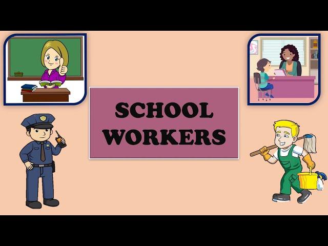 School Workers