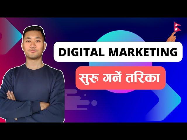 How to Start Digital Marketing From Nepal? With Saugat Basnet