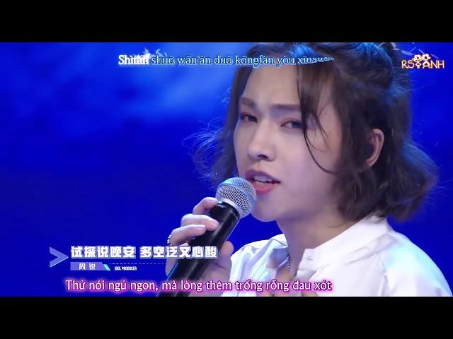 [Vietsub] Non nửa @ Idol Producer - Linh Siêu, Châu Duệ, Tiền Chính Hạo, Trịnh Duệ Bân