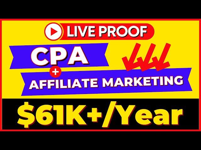 How I Make Money $61,436.78/Year with CPA and Affiliate Marketing (Free)