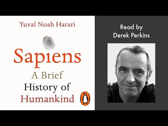 Sapiens by Yuval Noah Harari | Read by Derek Perkins | Penguin Audiobooks