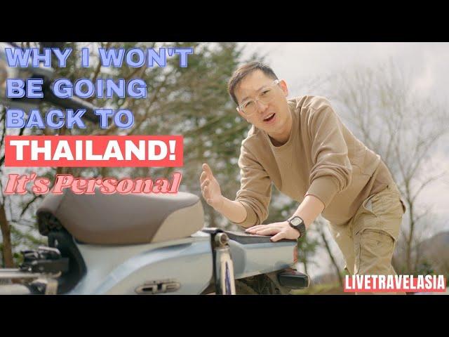 Why I Won't Go Back to Thailand - Still not going back to America!