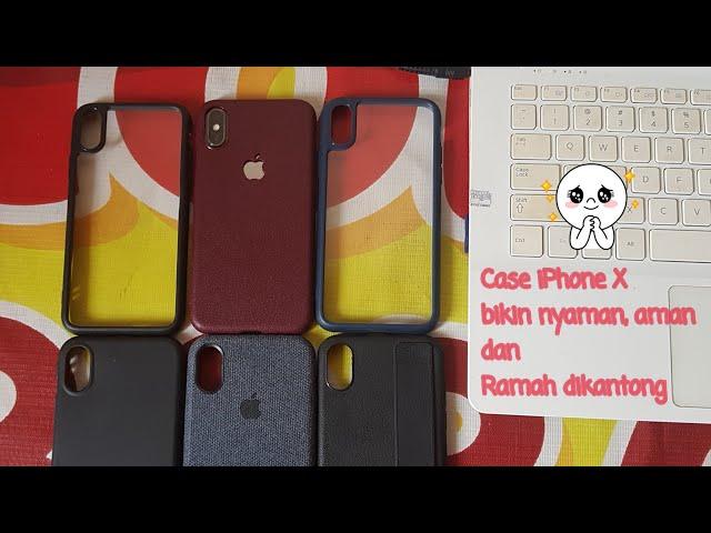 Case iPhone X yg ramah di kantong