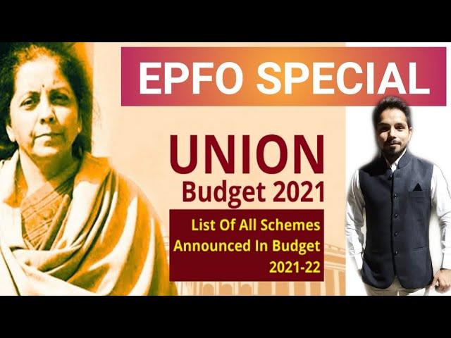 # Unionbudgte #epfo  budget 2021-22 all government schemes launched || all import facts