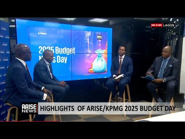 KPMG Segment: Highlight Of ARISE/KPMG 2025 Budget Day - Niyi Yusuf | Tola Adeyemi