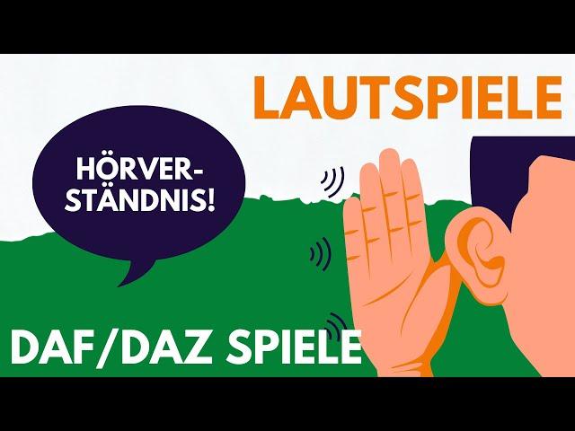 Lautspiele | DaF/DaZ | Hörverständnis trainieren | Spielerisch Deutsch lernen