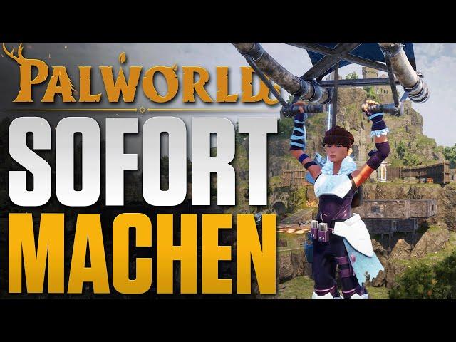 SOFORT MACHEN - 4 Tipps die dich in Palworld direkt besser machen