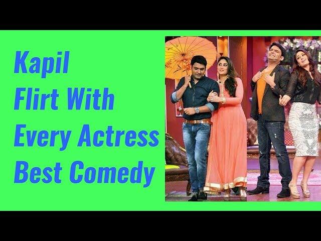 Kapil Flirt With Every Actress Best Comedy | By Kapil Sharma