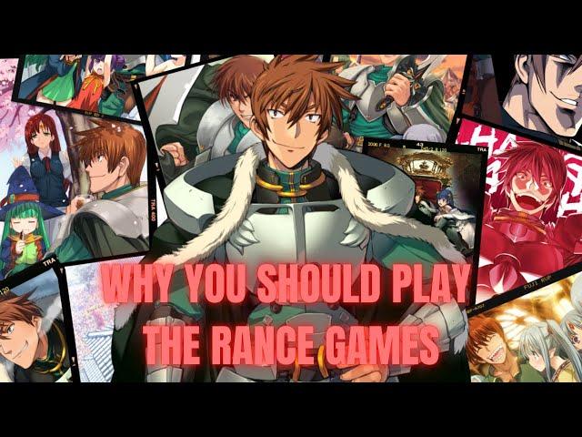 Why You SHOULD Play The Rance Games