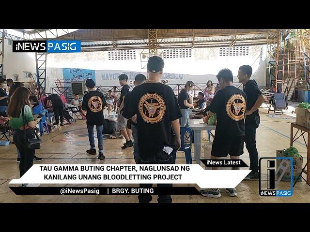 Tau Gamma Buting Chapter, naglunsad ng kanilang unang Bloodletting Project | iNews Pasig