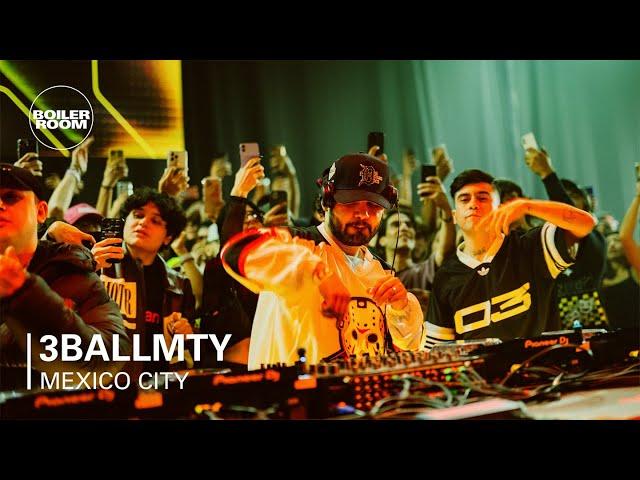 3ballMTY | Boiler Room SYSTEM: Mexico City