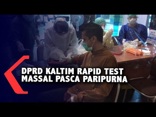 DPRD Kaltim Rapid Test Massal Pasca Paripurna