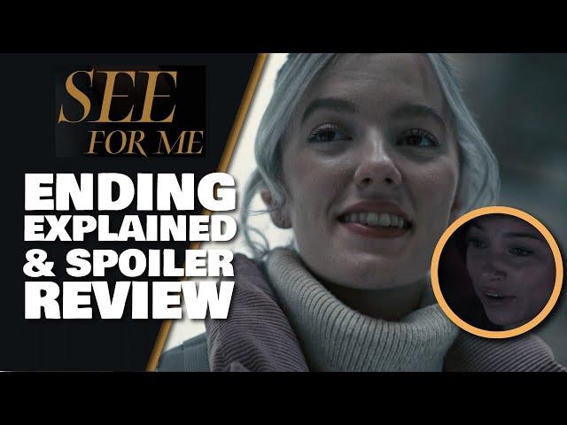 See For Me 2021 Movie Spoiler Review & Ending Explained