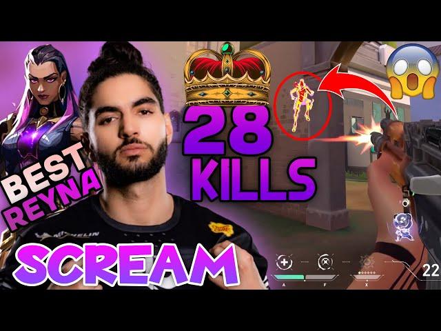 SCREAM BEST PLAYER REYNA IN VALORANT | ScreaM Highlight 28 KILLS