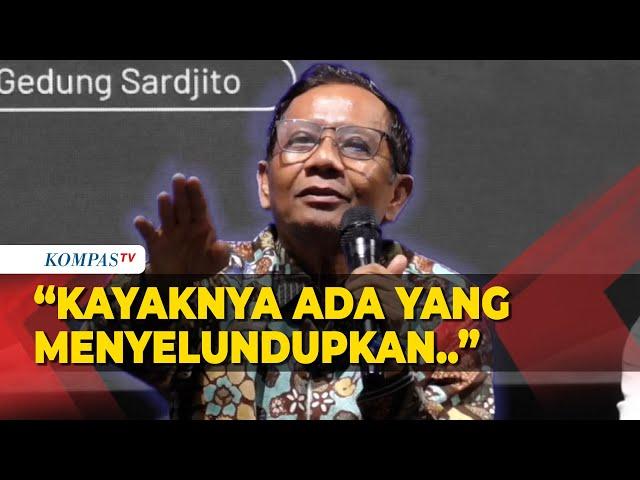 Soal RUU Penyiaran Larang Jurnalisme Investigasi, Mahfud: Saya Yakin Ada yang Menyelundupkan