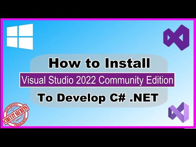 Visual Studio 2022 Community Installation and C#  net development