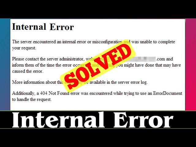 [SOLVED] How to Fix Internal Error Problem (100% Working)